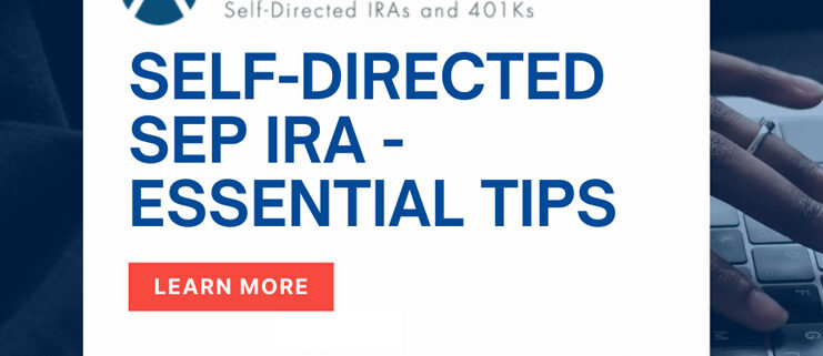 Self-Directed SEP IRA essential tips