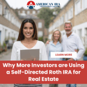 Self-Directed Roth IRA for Real Estate