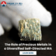 Precious Metals