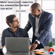 Self-Directed IRA Administrator