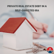 Private real estate debt investing through a self-directed IRA