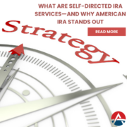 Self-Directed IRA Services